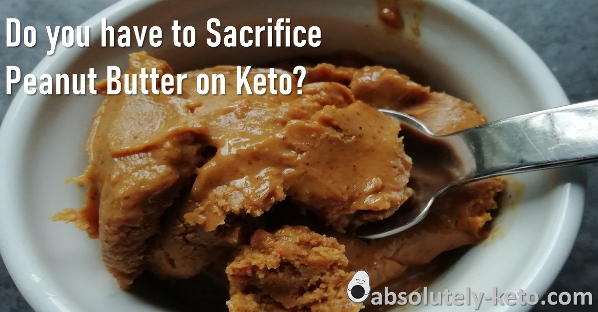 Can You Eat Peanut Butter On The Keto Diet? Everything You Need To Know