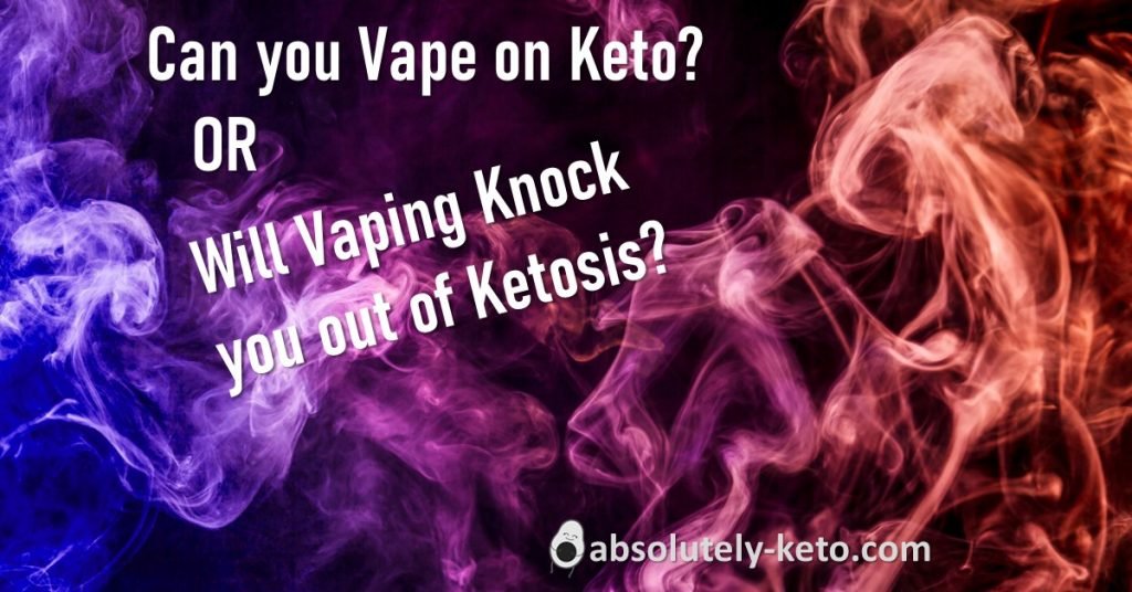 Can you Vape on Keto?