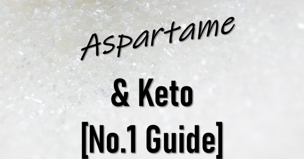 Is Aspartame Keto Friendly