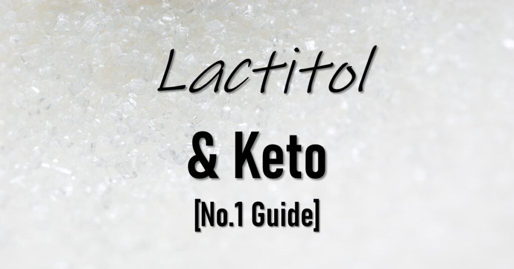 Is Lactitol Keto Friendly