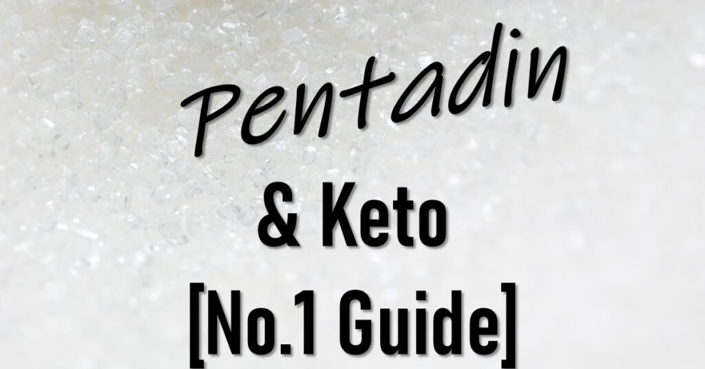 Is Pentadin Keto Friendly