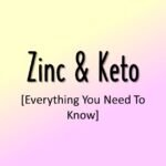 Do I Need To Take Zinc Supplements on Keto