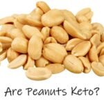 Are Peanuts keto - Can I eat Peanuts on Keto