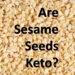 Are Sesame Seeds keto - Can I eat Sesame Seeds on Keto
