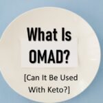What Is OMAD - Can It Be Used With Keto